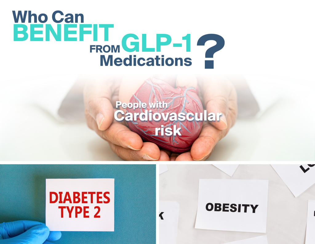 Who can benefit from GLP-1? People with cardiovascular risk, diabetes type 2 and obesity 